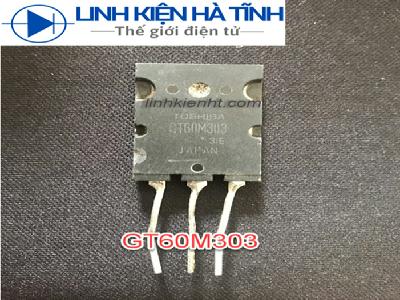 IGBT lò vi sóng, bếp từ,nồi cơm GT60M301 GT60M302 GT60M303 60A 900V tháo máy - AB10 IGBT lò vi sóng, bếp từ,nồi cơm GT60M301 GT60M302 GT60M303 60A 900V tháo máy - AB10